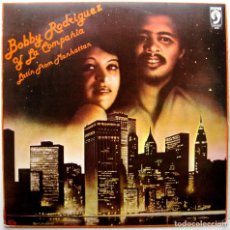 Discos de vinilo: BOBBY RODRÍGUEZ Y LA COMPAÑIA - LATIN FROM MANHATTAN - LP DISCOPHON 1980 BPY