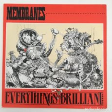 Discos de vinilo: THE MEMBRANES ‎– EVERYTHING'S BRILLIANT, UK 1986 IN TAPE
