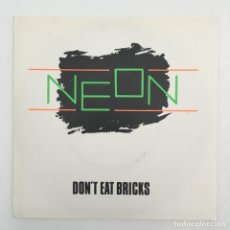 Discos de vinilo: NEON ‎– DON'T EAT BRICKS, UK 1978 RADAR RECORDS