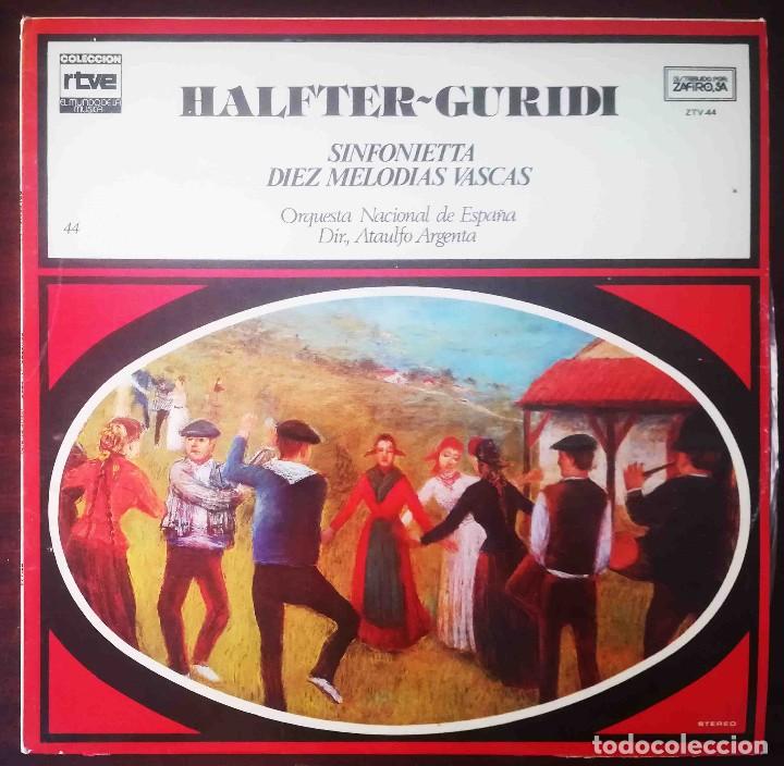 Discos de vinilo: RTVE El mundo de la m&uacute;sica N&ordm; 44 - Halfter-Guridi. Sinfonieta. Diez melod&iacute;as vascas.