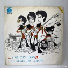 Discos de vinilo: SINGLE LOS BRINCOS - ...A MI CON ESAS!! / EL SEGUNDO AMOR - ESPAÑA- AÑO 1966. Lote 276484593