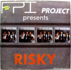 Discos de vinilo: FPI PROJECT - RISKY - MAXI ZYX RECORDS 1990 GERMANY BPY. Lote 276539693