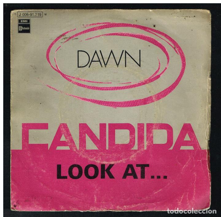 Discos de vinilo: DAWN - CANDIDA / LOOK AT ... - SINGLE 1970 - Foto 1