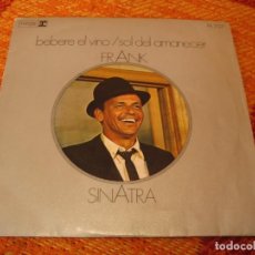 Discos de vinilo: FRANK SINATRA SINGLE I WILL DRINK THE WINE REPRISE ESPAÑA 1971