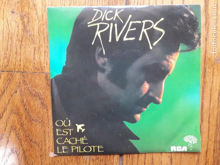 Discos de vinilo: Dick rivers - ou est cache le pilote + elle etait la - Foto 1