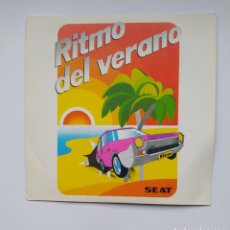 Discos de vinilo: RITMO DEL VERANO - SEAT RITMO - BONCOMPAGNI AND ORMI - SINGLE. TDKDS21