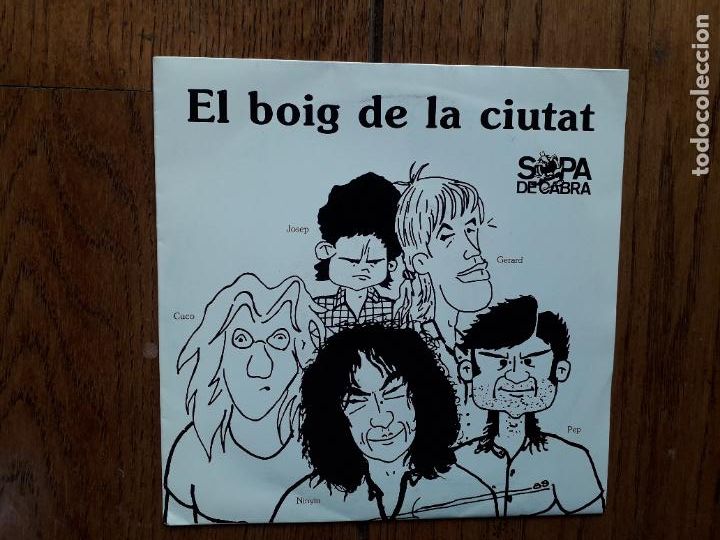Discos de vinilo: Sopa de cabra - el boig de la ciutat + on ets? - Foto 1