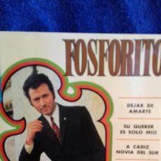 Discos de vinilo: FOSFORITO A LA GUITARRA PACO DE LUCIA DEJAR DE AMARTE Y 3 MASY 3 MAS. Lote 277757928