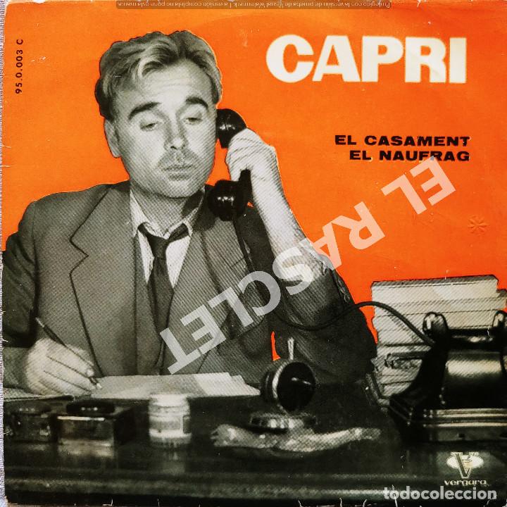 Discos de vinilo: MAGNIFICO SINGLE DE CAPRI - EL CASAMENT - Foto 1