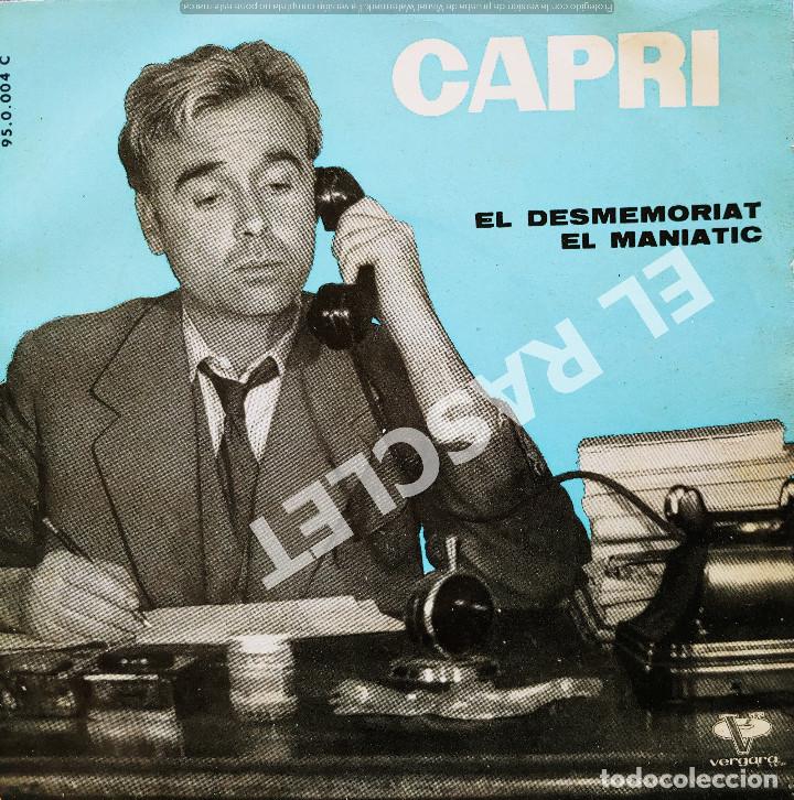 Discos de vinilo: MAGNIFICO SINGLE DE CAPRI - EL DESMEMORIAT - Foto 1