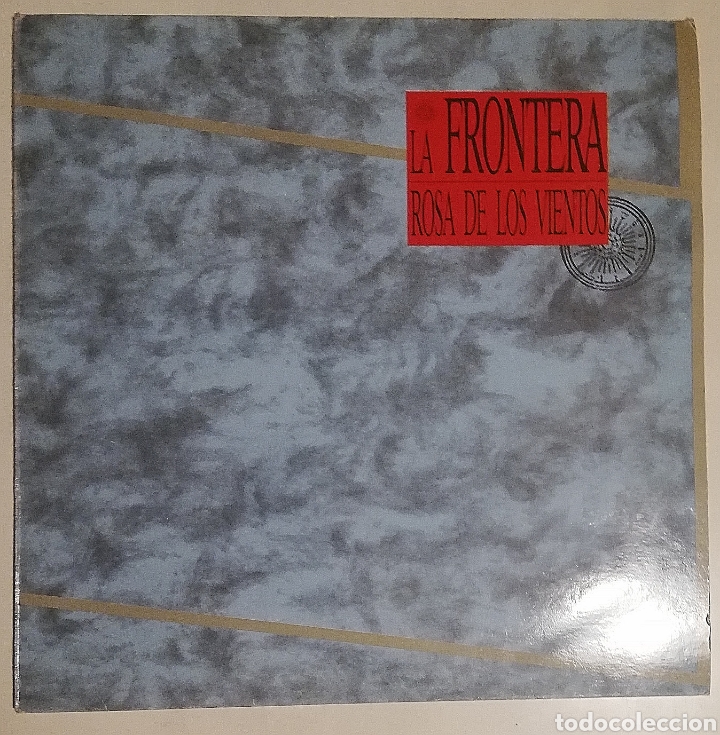 Discos de vinilo: La Frontera - Rosa de los Vientos - Foto 1