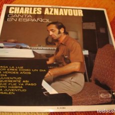 Discos de vinilo: CHARLES AZNAVOUR LP CANTA EN ESPAÑOL BARCLAY ORIGINAL ESPAÑA 1969 LAMINADA. Lote 278492993
