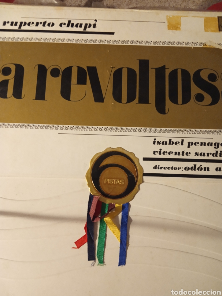 Discos de vinilo: Vinilo LA REVOLTOSA &rdquo; RUPERTO CHAP&Iacute; &rdquo; - Foto 1
