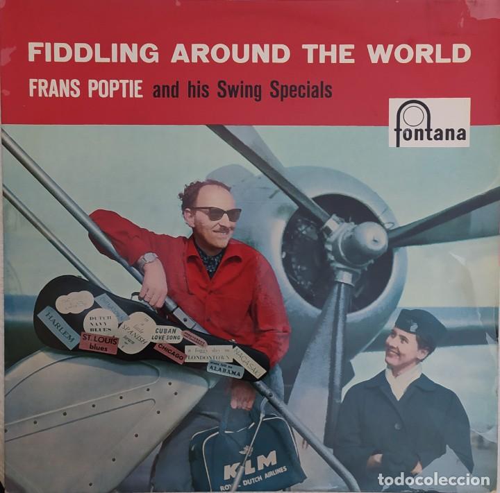 Dischi in vinile: LP FRANS POPTIE & HIS SWING SPECIALS - Fiddling Around The World - HOLLAND press (EX/EX)