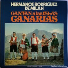 Discos de vinilo: HERMANOS RODRIGUEZ DE MILAN, CANTAN A LAS ISLAS CANARIAS, MOVIEPLAY S-21.660. Lote 279503323