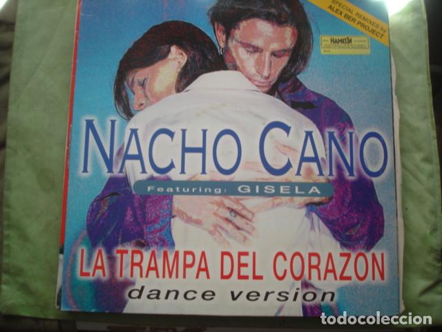 Discos de vinilo: Nacho Cano Featuring Gisela La Trampa Del Coraz&oacute;n (Dance Version) - Foto 1