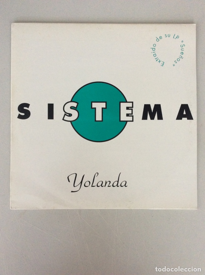 Discos de vinilo: Sistema. YOLANDA. Extra&iacute;do de su LP Sue&ntilde;os - Foto 1