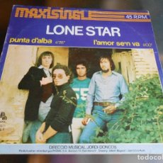 Discos de vinilo: LONE STAR, MAXI SINGLE, PUNTA D´ALBA + 1, AÑO 1977. Lote 280220488