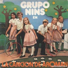 Discos de vinilo: GRUPO NINS - LA CANCION DE AROMAN (SINGLE CARDISC 1980) VINILO EN MUY BUEN ESTADO