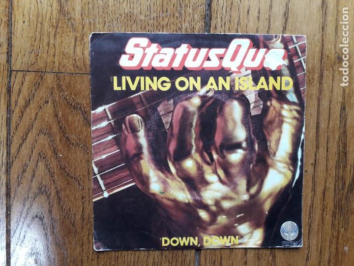 Discos de vinilo: Status quo - living on an island + down, down - Foto 1