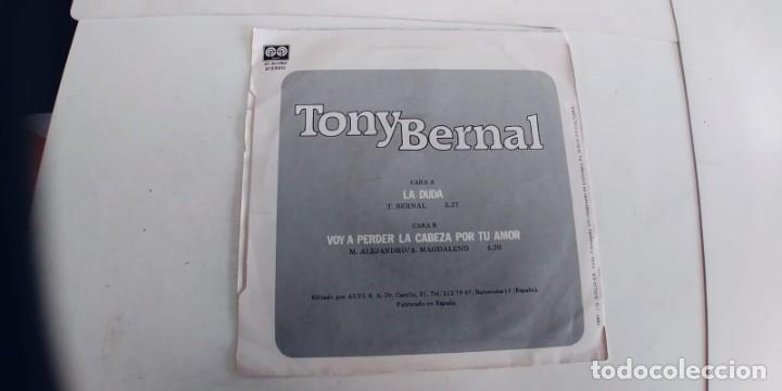 Discos de vinilo: TONY BERNAL-SINGLE LA DUDA - Foto 2