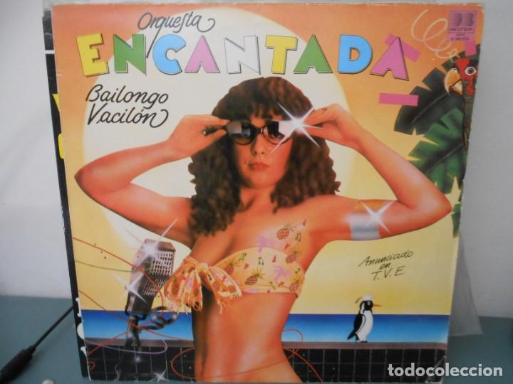 Discos de vinilo: ORQUESTA ENCANTADA - BAILONGO VACILON - Foto 1