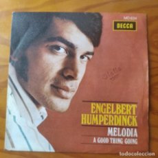Discos de vinilo: ENGELBERT HUMPERDINCK - MELODIA / A GOOD THING GOING
