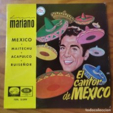 Discos de vinilo: LUIS MARIANO EP - MEXICO/ MAITECHU/ ACAPULCO/ RUISEÑOR -