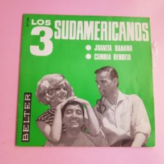 Discos de vinilo: DISCO-SINGLE-VINILO-LOS 3 SUDAMERICANOS-JUANITA BANANA-1966-COMO NUEVO-COLECCIONISTAS. Lote 280915863