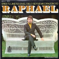 Discos de vinilo: RAPHAEL EP 1969 HH 17-420 ERES TU JINETES EN EL CIELO. Lote 3823763