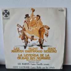 Discos de vinilo: BSO LA LEYENDA DE LA CIUDAD SIN NOMBRE. SINGLE. 1970. ESP. Lote 281908123
