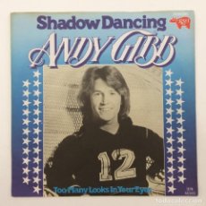 Discos de vinilo: ANDY GIBB – SHADOW DANCING / TOO MANY LOOKS IN YOUR EYES GERMANY,1978 RSO. Lote 281930098