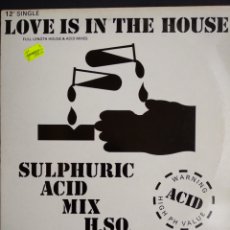 Discos de vinilo: *LOVE IS IN THE HOUSE, ACID, 1988, ENGLAND. A1. Lote 281964013