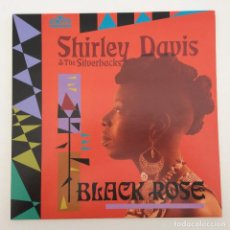 Discos de vinilo: SHIRLEY DAVIS & THE SILVERBACKS ‎– BLACK ROSE CON DEDICATORYA Y FIRMA SPAIN,2016. Lote 281987523