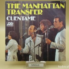 Discos de vinilo: THE MANHATTAN TRANSFER, CUÉNTAME 1977. Lote 271806218