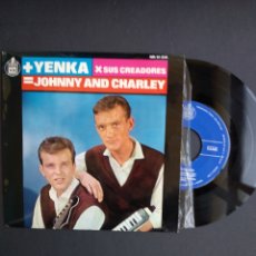 Discos de vinilo: *JOHNNY AND CHARLEY, YENKA, 1965. Lote 282191608