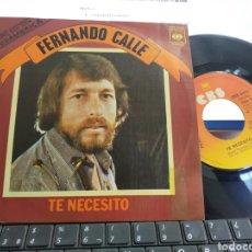 Dischi in vinile: FERNANDO CALLE SINGLE TE NECESITO 1977