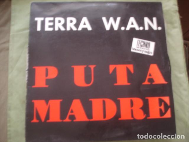 Discos de vinilo: Terra W.A.N. &lrm; De Puta Madre - Foto 1