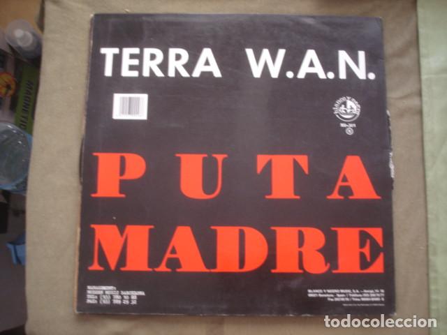 Discos de vinilo: Terra W.A.N. &lrm; De Puta Madre - Foto 2