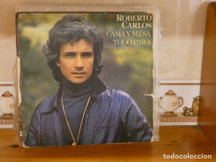 Discos de vinilo: SINGLE ROBERTO CARLOS CAMA Y MESA BUEN ESTADO GENERAL - Foto 1
