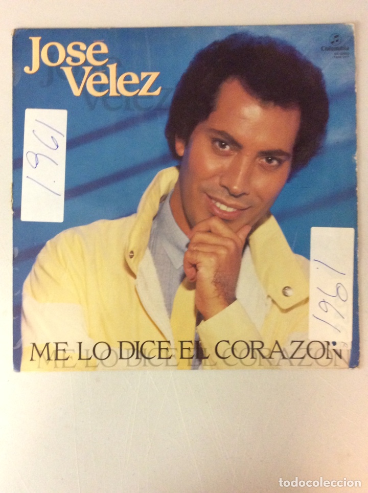 Discos de vinilo: Jos&eacute; V&eacute;lez. Me lo dice el coraz&oacute;n. - Foto 1