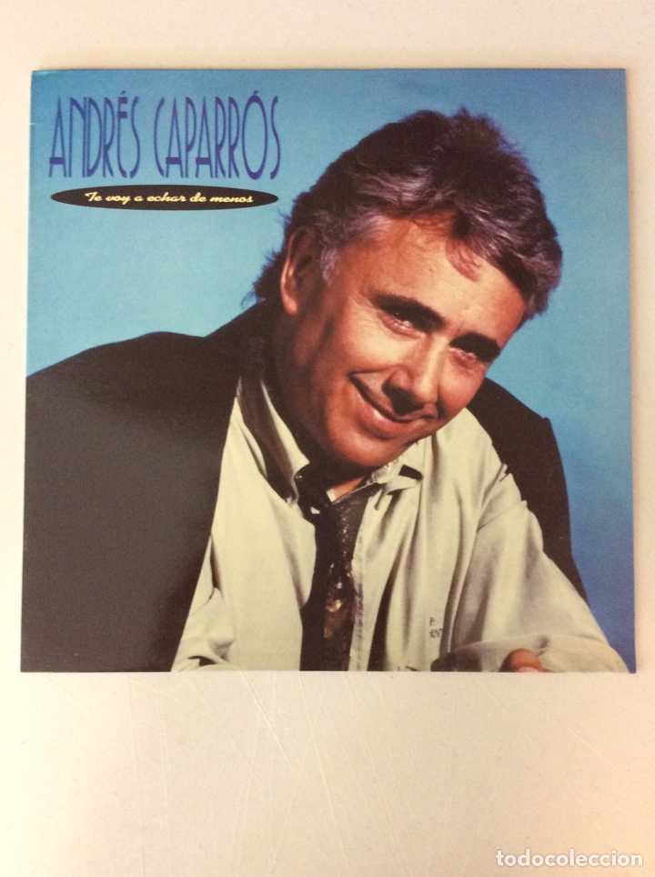 Discos de vinilo: Andr&eacute;s Caparr&oacute;s. Te voy a echar de menos. - Foto 1