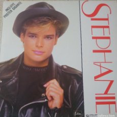 Discos de vinilo: STEPHANIE MAXI-SINGLE SELLO SANNI RÉCORDS EDITADO EN ESPAÑA AÑO 1986...CON PPSTER.... Lote 283105463