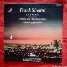 Discos de vinilo: 1984 ANTIGUO VINILO 7 ” 45RPM EP. FRANK SINATRA - L. A. IS MY LADY, UNTIL THE REAL THING COMES ALONG. Lote 283278968