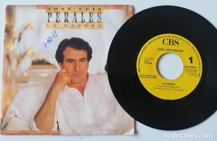 Discos de vinilo: JOS&Eacute; LUIS PERALES La Espera Single vinilo 7&rdquo; PROMO - Foto 1