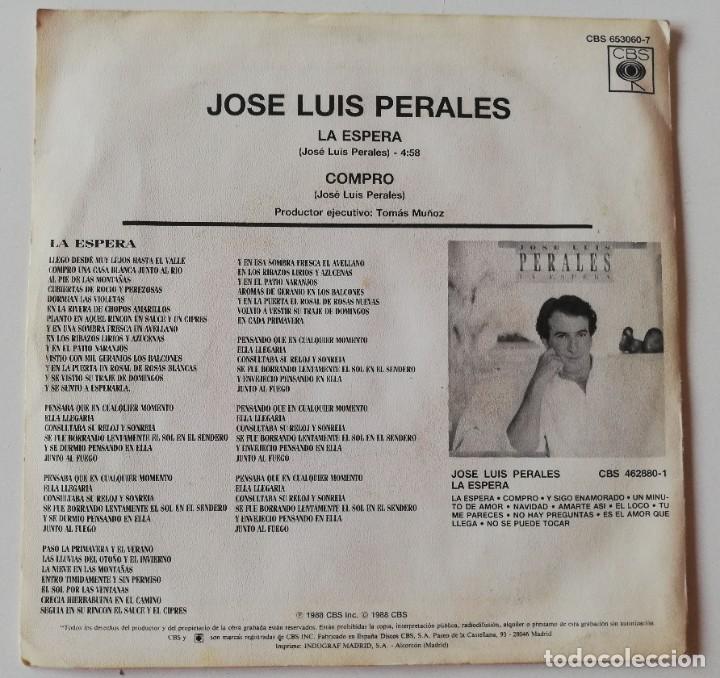 Discos de vinilo: JOS&Eacute; LUIS PERALES La Espera Single vinilo 7&rdquo; PROMO - Foto 3