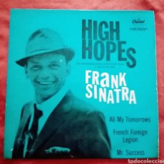 Discos de vinilo: 1959 ANTIGUO VINILO 7” 45 RPM, EP GRAN BRETAÑA. FRANK SINATRA HIGH HOPES. ALL MY TOMORROW,.... Lote 283315668