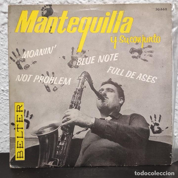 Discos de vinilo: MANTEQUILLA Y SU CONJUNTO - MOANIN &middot; NOT PROBLEM &middot; BLUE NOTE &middot; 7&rdquo; EP SPAIN 1963 - Foto 1