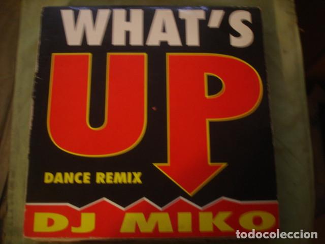 Discos de vinilo: DJ Miko Whats Up (Dance Remix) - Foto 1