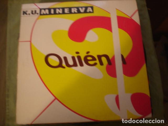 Discos de vinilo: K.U. Minerva Qui&eacute;n? - Foto 1